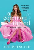 A Common Thread: A Fashion for the Soul Book