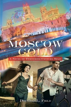 Moscow Gold - Field, Douglas L.