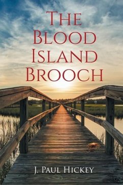 The Blood Island Brooch - Hickey, J. Paul