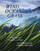 Wind, Ocean, Grass