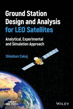 Ground Station Design and Analysis for Leo Satellites - Cakaj, Shkelzen