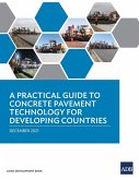 A Practical Guide to Concrete Pavement Technology for Developing Countries