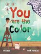 You Are The Color - Bild 1