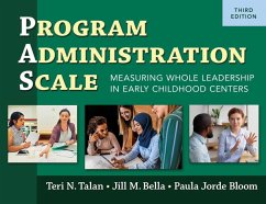 Program Administration Scale (Pas) - Talan, Teri N; Bella, Jill M; Bloom, Paula Jorde