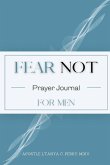 FEAR NOT FOR MEN