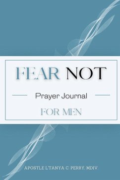 FEAR NOT FOR MEN - Perry, L'Tanya C