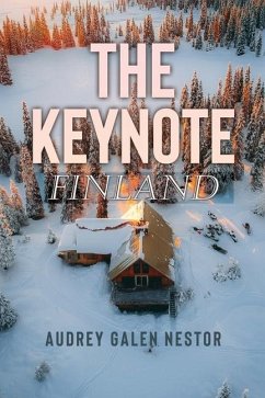 The Keynote: Finland - Nestor, Audrey Galen