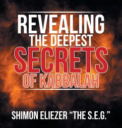 Revealing the Deepest Secrets of Kabbalah - Eliezer, Shimon