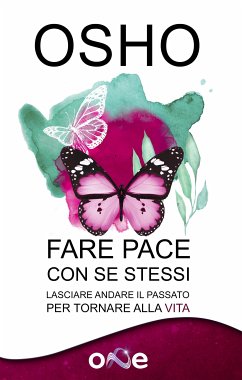 Fare Pace con Se Stessi (eBook, ePUB) - Osho