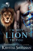 I'm Not Lion To You (eBook, ePUB)