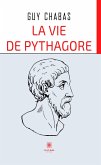 La vie de Pythagore (eBook, ePUB)