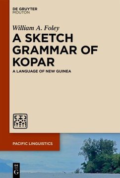 A Sketch Grammar of Kopar (eBook, ePUB) - Foley, William A.