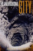 The Underground City (Annotated) (eBook, ePUB)