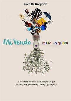Cover Mi vendo (tutto o quasi...) (eBook, ePUB)