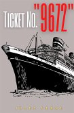Ticket No. &quote;9672&quote; (Annotated) (eBook, ePUB)