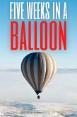 Five Weeks in a Balloon (Annotated) (eBook, ePUB)