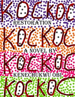 Restoration (eBook, ePUB) - Obi, Kenechukwu