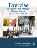 Exercise to Prevent and Manage Chronic Disease Across the Lifespan (eBook, ePUB)