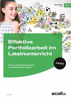 Effektive Portfolioarbeit im Lateinunterricht (eBook, PDF) - Krüger, Eva