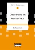 Onboarding im Krankenhaus (eBook, PDF)