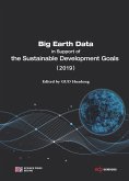 Big Earth Data in Support of the Sustainable Development Goals (2019) (eBook, PDF) Big Earth Data in Support of the Sustainable Development Goals (2019) (eBook, PDF)