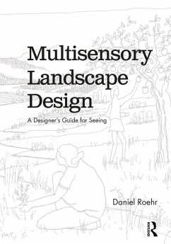 Multisensory Landscape Design (eBook, ePUB) - Roehr, Daniel