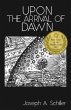 Upon the Arrival of Dawn (eBook, ePUB) - Bild 1