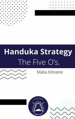 Handuka Strategy The Five O's. (eBook, ePUB) - Konane, Malia