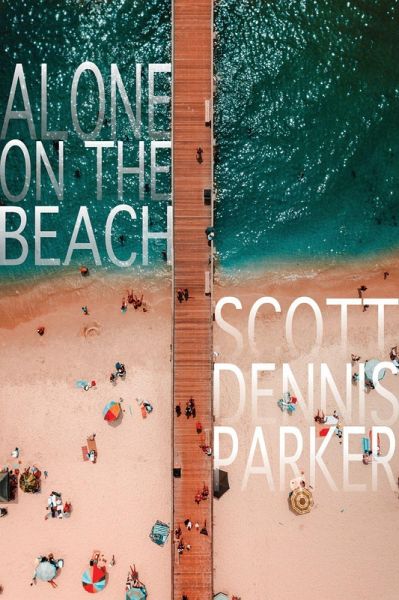 Alone on the Beach (eBook, ePUB) Alone on the Beach (eBook, ePUB)