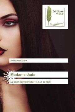 Madame Jade - Zaaimi, Abdelkader