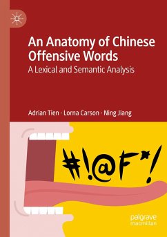 An Anatomy of Chinese Offensive Words - Tien, Adrian;Carson, Lorna;Jiang, Ning
