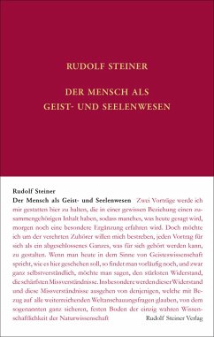 Der Mensch als Geist- und Seelenwesen - Steiner, Rudolf