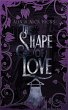 The Shape of Love (eBook, ePUB) - Bild 1