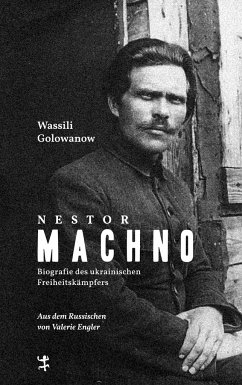 Nestor Machno - Golowanow, Wassili