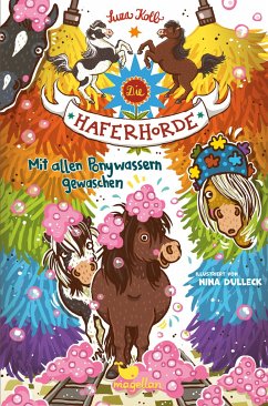 Mit allen Ponywassern gewaschen / Die Haferhorde Bd.20 - Kolb, Suza