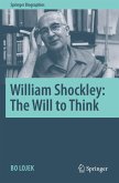 William Shockley: The Will to Think