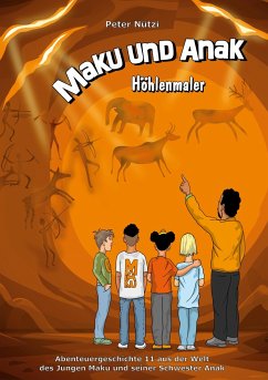 Maku und Anak Höhlenmaler - Nützi, Peter