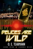 Deuces Are Wild (Aces High, Jokers Wild, #6) (eBook, ePUB)