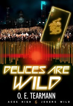 Deuces Are Wild (Aces High, Jokers Wild, #6) (eBook, ePUB) - Tearmann, O. E.