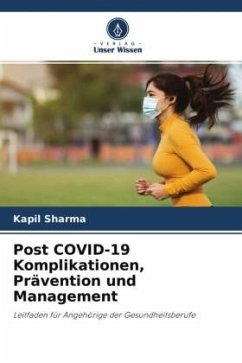 Post COVID-19 Komplikationen, Prävention und Management - Sharma, Kapil