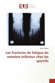 Les fractures de fatigue du membre inférieur chez les sportifs