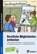 Berufliche Möglichkeiten entdecken - Bild 1