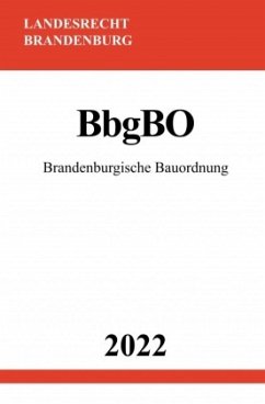 Brandenburgische Bauordnung BbgBO 2022 - Studier, Ronny