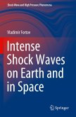 Intense Shock Waves on Earth and in Space