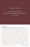 Zur Geschichte der Anthroposophischen Gesellschaft 1913-1922
