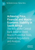 Achieving Price, Financial and Macro-Economic Stability in South Africa