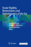 Ocular Rigidity, Biomechanics and Hydrodynamics of the Eye