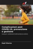 Complicazioni post COVID-19, prevenzione e gestione