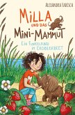 Ein Funkelfund im Erdbeerbeet / Milla und das Mini-Mammut Bd.2