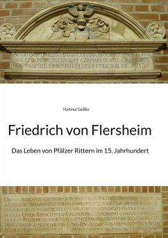 Friedrich von Flersheim - Geißler, Hartmut